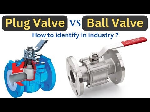 plug valve vs ball valve