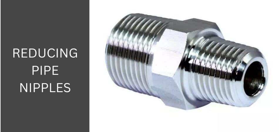 Reducing pipe nipples